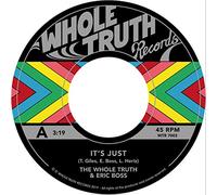 Whole Truth - It's Just