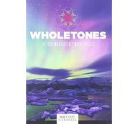 Wholetones: The Healing Frequency Music Project