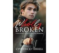 Wholly Broken: A Young Pastor is Called to Forgive the Unforgivable
