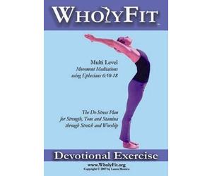 WholyFit Multi-level Christian Alternative to Yoga Challenge. The Armor Workout DVD