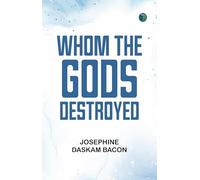 Whom the Gods Destroyed