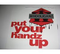 Whooliganz - Put Your Handz