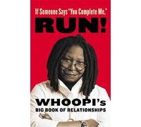 Whoopi Goldberg If Someone Says "You Complete Me" RUN (Copertina rigida)