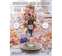 Whoopi Goldberg The Unqualified Hostess (Copertina rigida)