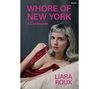 Whore of New York: A Confession