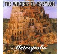 Whores of Babylon,the - Metropolis