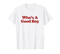 Who's A Good Boy Shirt Y2k Aesthetic Trendy Maglietta