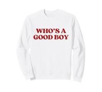 Who's A Good Boy Y2K Aesthetic Trendy Felpa