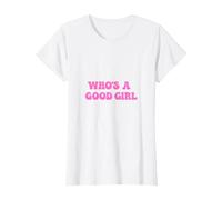 Whos A Good Girl - Scritta Rosa Bubble Amore Maglietta