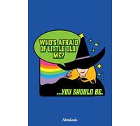 Who's Afraid of Me Notebook: Organizer, Planner, 120 Pages, 6x9 Ruled Notebook, Journal, Daily Diary