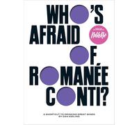 Dan Keeling Who's Afraid of Romanée-Cont (Copertina rigida) (PRESALE 07/11/2024)