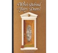 Who's Behind the Fairy Doors?