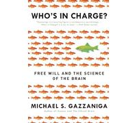 Michael S Gazzaniga Who's in Charge? (Tascabile)