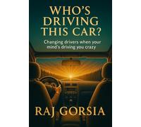 Who's Driving This Car?: Changing Drivers When Your Mind's Driving You Crazy