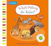 Who's Hiding On Safari?: A Felt Flaps Book