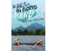 Who's in God's Hands? [Lingua Inglese]