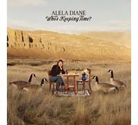 Diane, Alela - Who'S Keeping Time?