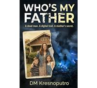 Who's My Father: 1