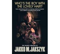 Jakko M. Jakszyk Who's The Boy With The Lovely Hair? (Tascabile)
