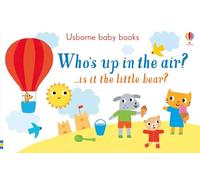 Who's up in the Air? (Usborne Baby Books): 1