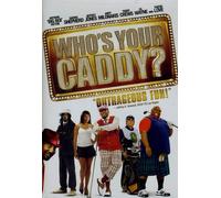 Who's Your Caddy?