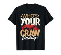 Who's Your Craw Daddy Crawfish Boil Crew Cajun Festival Maglietta Maglietta