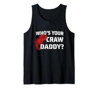 Who's Your Craw Daddy Funny Crawfish Boil Cajun Design Regalo Canotta