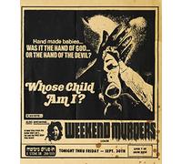 Whose Child Am I? / Weekend Murders (Drive-in Double Feature #18)