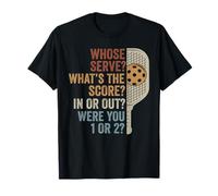 Whose Serve What's The Score Funny Pickleball Questions Maglietta