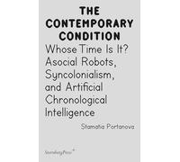 Whose Time Is It?: Asocial Robots, Syncolonialism, and Artificial Chronological Intelligence