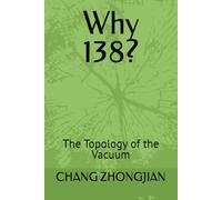 Why 138?: The Topology of the Vacuum