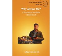 Why Always Me?: A Statistical Analysis of Bad Luck