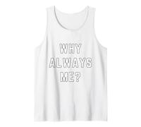 Why Always Me Funny Sarcastic Epic Football Celebration Joke Canotta