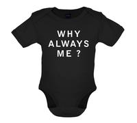 Why Always Me - T-Shirt / Body - Balotelli Calcio Frase Divertente Uomo