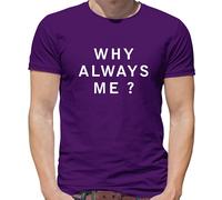 Why Always Me - T-Shirt Uomo Balotelli Citazione Calcio Funny Man City