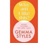 Gemma Styles Why Am I Like This? (Copertina rigida)