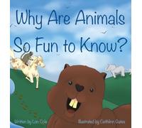 Why Are Animals So Fun to Know?