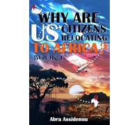 WHY ARE US CITIZENS IN AFRICA? 2: 1