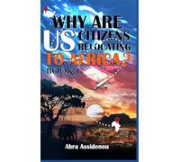 Why Are US Citizens In Africa Book 1