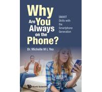 Why Are You Always On The Phone? Smart Skills With The Smartp (Copertina rigida)
