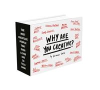 Why Are You Creative?: 100 Great Answers