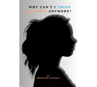 WHY CAN'T I THINK CLEARLY ANYMORE?: The Woman's Guide to Understanding Brain Fog After 40 and Getting Your Sharp Mind Back