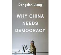 Why China Needs Democracy