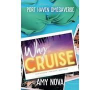 Why Cruise: A Why Choose Romance