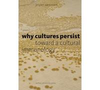 Why Cultures Persist: Toward a Cultural Immunology