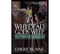 Why Dead Gods Weep: 2