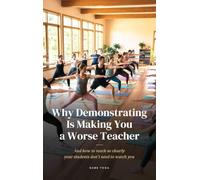 Why Demonstrating Is Making You a Worse Teacher