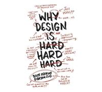 Why Design Is Hard - Zug Bryan