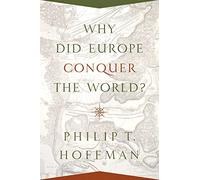 Why Did Europe Conquer the World?: 54