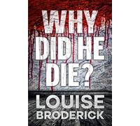Why Did He Die?: An unputdownable who-done-it